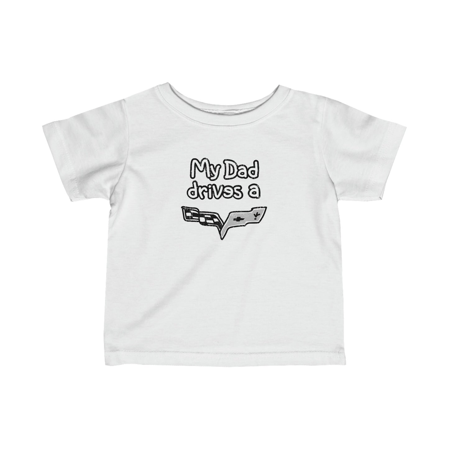 My Dad Drives A Corvette, Cute Infant Gift, Gift for Him, Car enthusiast gift, Corvette Shirt, Quoted Shirt, Corvette lover, Chevy Shirt