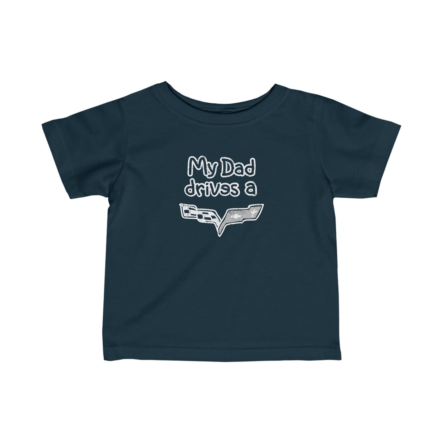 My Dad Drives A Corvette, Cute Infant Gift, Gift for Him, Car enthusiast gift, Corvette Shirt, Quoted Shirt, Corvette lover, Chevy Shirt