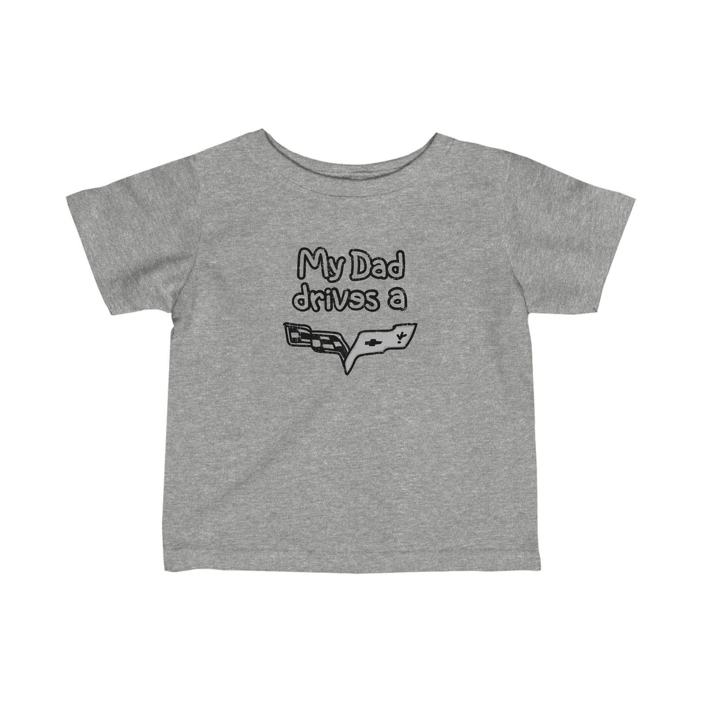 My Dad Drives A Corvette, Cute Infant Gift, Gift for Him, Car enthusiast gift, Corvette Shirt, Quoted Shirt, Corvette lover, Chevy Shirt