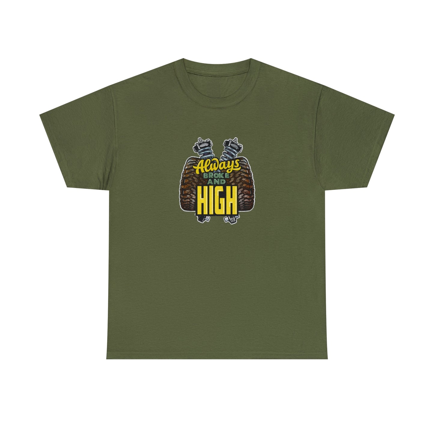 Always Broke and High Off-Road T-Shirt