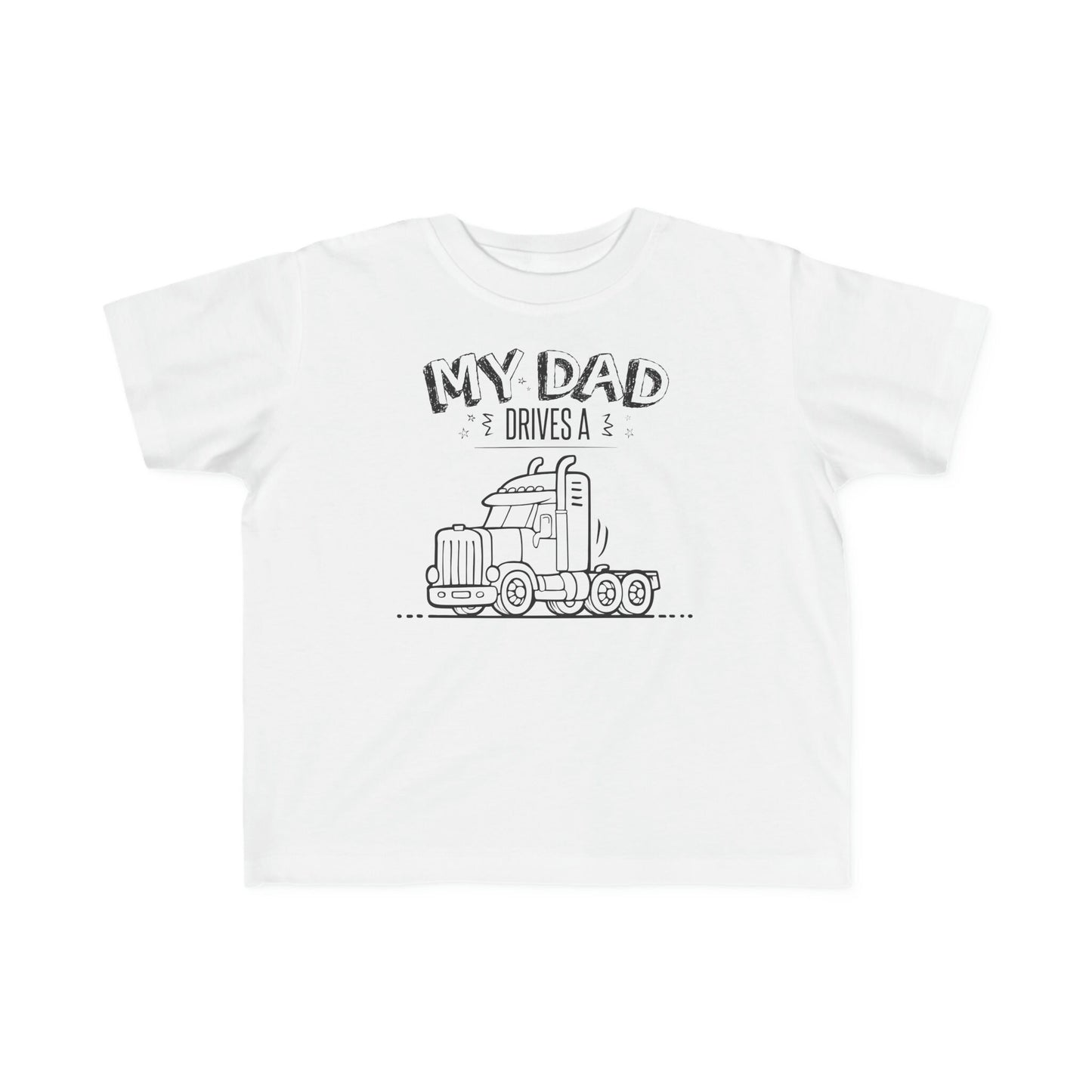 My Dad Drives a Semi Truck T-Shirt